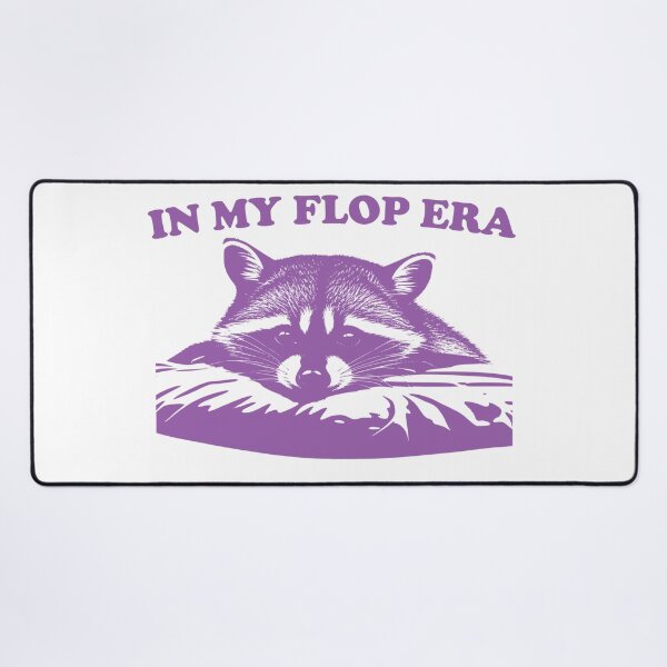 Item preview, In my flop era raccoon designed and sold by Chaos Haven.