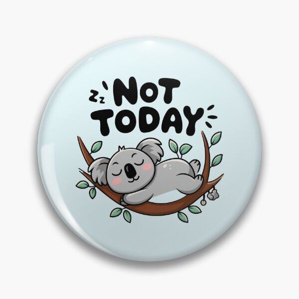 Item preview, Not Today Koala Illustration – Cute and Lazy Koala Art  designed and sold by designedbyNil.