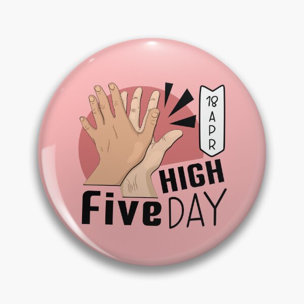 Item preview,  18 April High Five Day - Wacky Holidays designed and sold by ChemicalXShop.