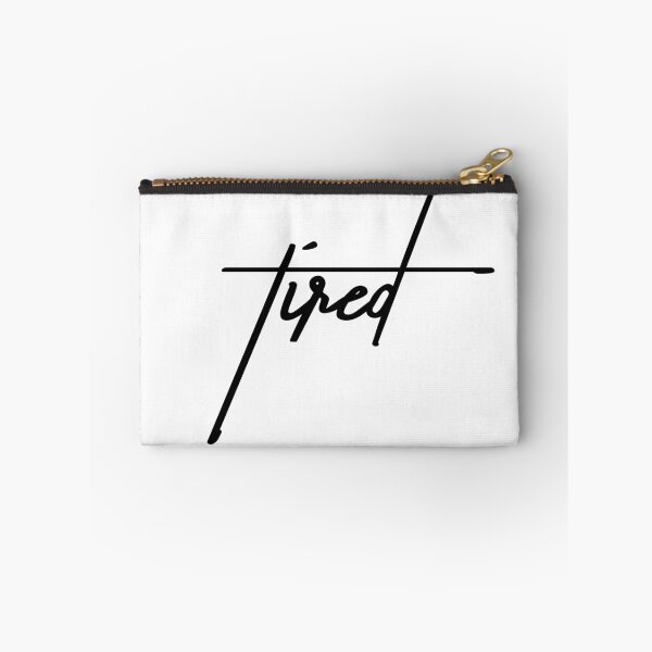 Item preview, Tired Sarcastic Quote Typography Design designed and sold by ReggieDior.