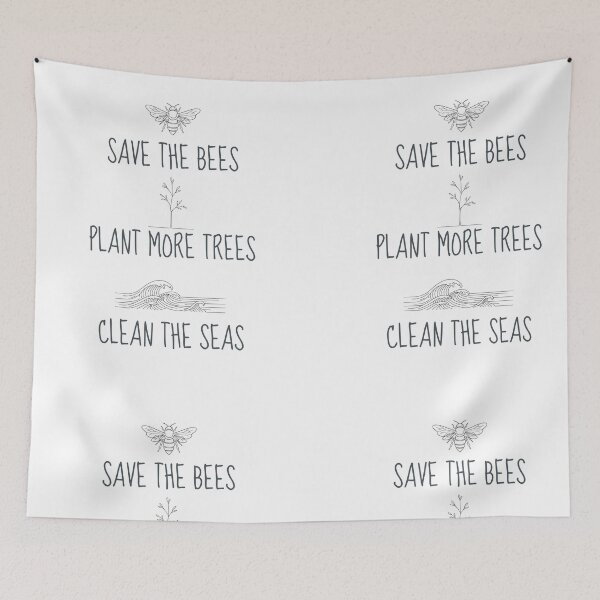 Item preview, Save the Bees, Plant more Trees, Clean the Seas designed and sold by MargLandmeter.
