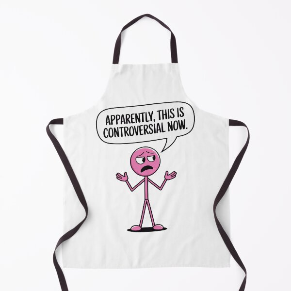 Item preview, Apparently This Is Controversial Now – Funny Satire & Free Speech Humor designed and sold by Designer-Girl.