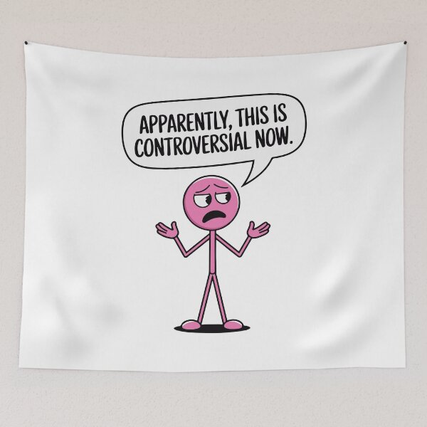 Item preview, Apparently This Is Controversial Now – Funny Satire & Free Speech Humor designed and sold by Designer-Girl.