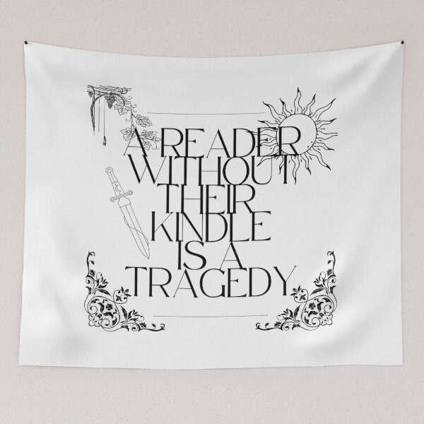 Item preview, A reader without their kindle is a tragedy designed and sold by fiabug.