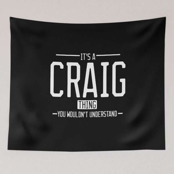 Item preview, It's a Craig thing funny last name family reunion personalized gift designed and sold by 9X FR.