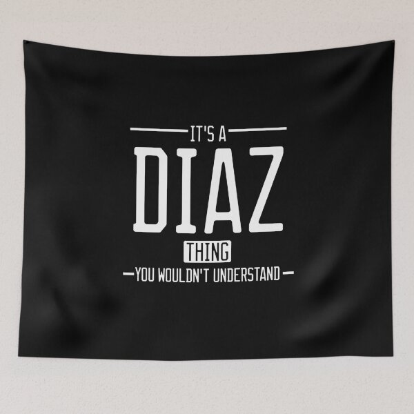 Item preview, It's a Diaz thing funny last name family reunion personalized gift designed and sold by 9X FR.