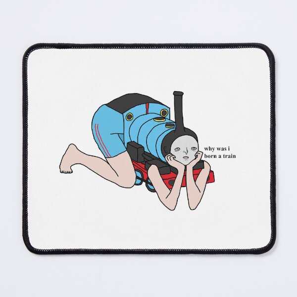 Item preview, why was i born a train designed and sold by gingrjim.