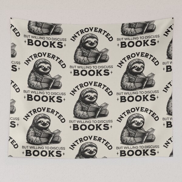 Item preview, Introverted But Willing To Discuss Books Reading Enthusiast Calm Sloth Book Lover designed and sold by KLArtzStore.