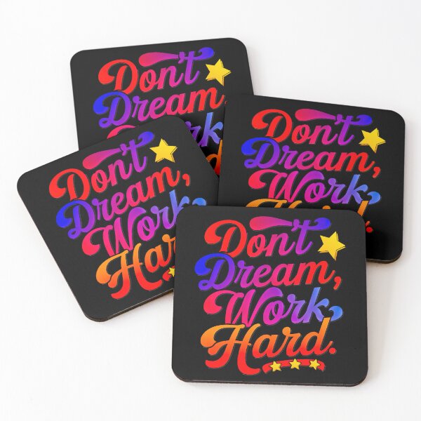 Item preview, Don't dream work Hard designed and sold by QuanntixArt.