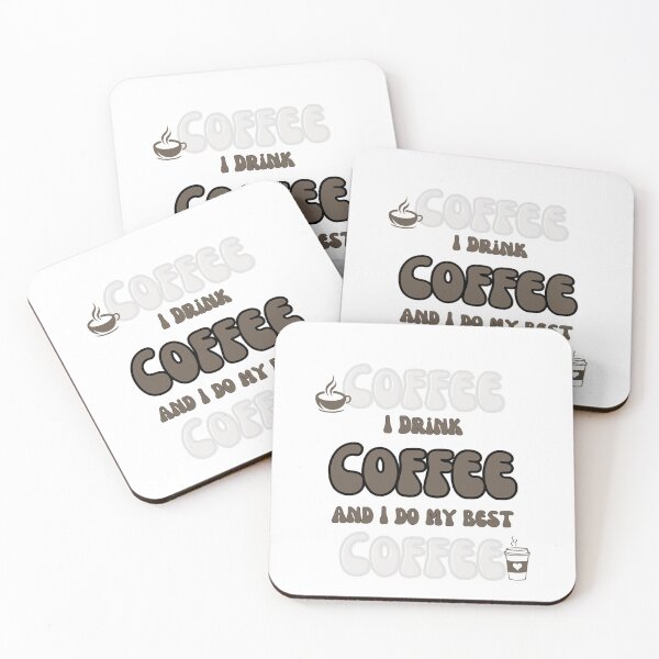 Item preview, I Drink Coffee and I Do My Best designed and sold by elizabethdancer.