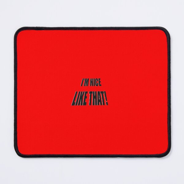Item preview, I’M NICE LIKE THAT 2025! designed and sold by OPTIMUM ARTWORKS.