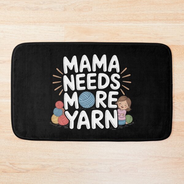 Item preview, Mama Needs More Yarn designed and sold by MagicWander.