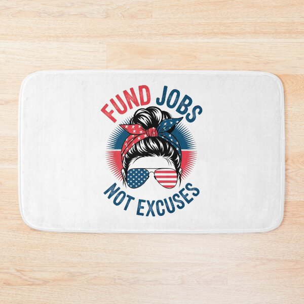 Item preview, Fund Jobs, Not Excuses:  Patriotic Art For Worker Rights And Fair Employment designed and sold by elynne9.