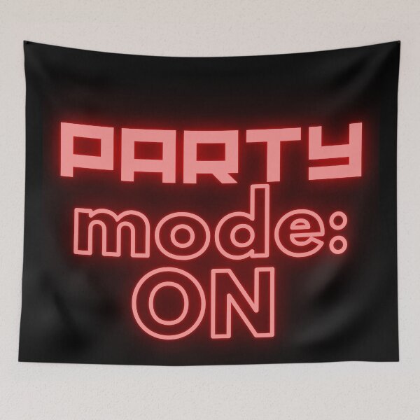Item preview, Party mode: ON  text neon  designed and sold by jackoslimited.