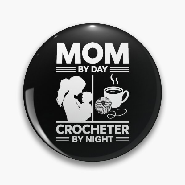 Item preview, Mom by Day, Crocheter by Night designed and sold by MagicWander.