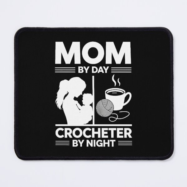 Item preview, Mom by Day, Crocheter by Night designed and sold by MagicWander.