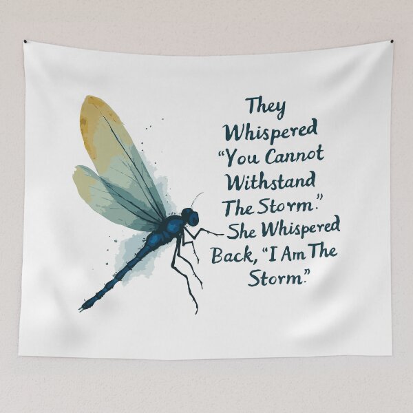 Item preview, They Whispered, "You Cannot Withstand The Storm." She Whispered Back, "I Am The Storm" Blue Watercolor Dragonfly 001 designed and sold by TeesYouWant.