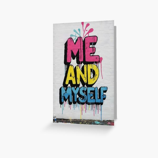 Item preview, Me and myself - graffiti designed and sold by OneMoreShopHere.