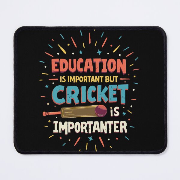 Item preview, Education Is Important But Cricket Is Importanter designed and sold by TeesYouWant.