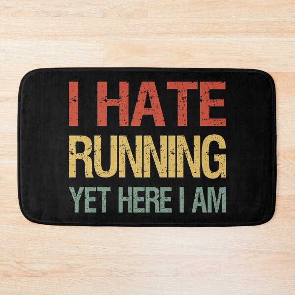 Item preview, I Hate Running Yet Here I Am I designed and sold by Lemon Pepper.