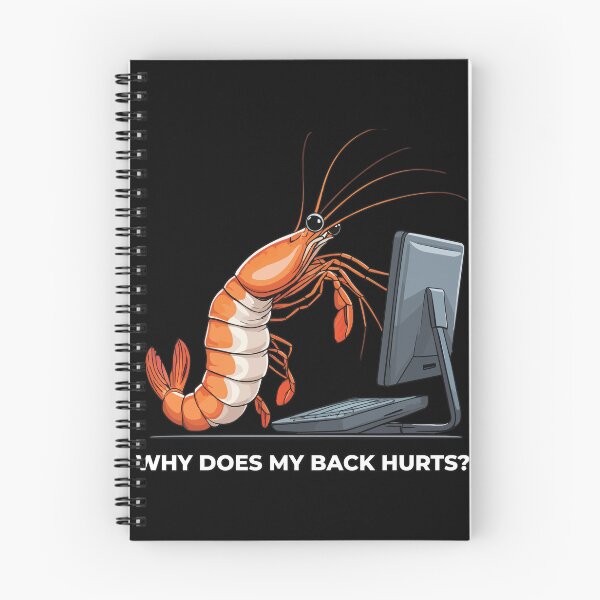 Item preview, "Why Does My Back Hurts" Computer Shrimp designed and sold by Getup-clothing.