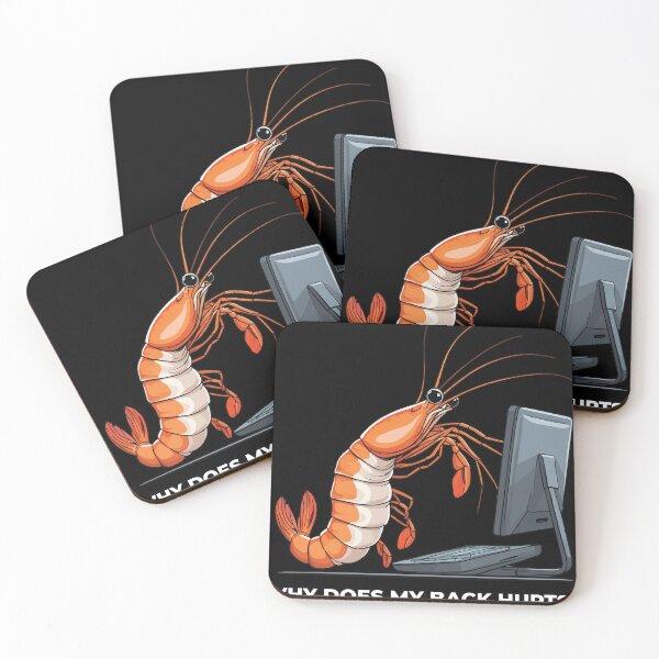Item preview, "Why Does My Back Hurts" Computer Shrimp designed and sold by Getup-clothing.