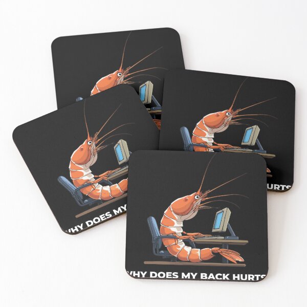 Item preview, "Why Does My Back Hurts" Computer Shrimp designed and sold by Getup-clothing.