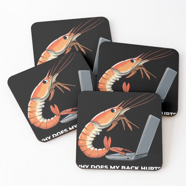 Item preview, "Why Does My Back Hurts" Computer Shrimp designed and sold by Getup-clothing.