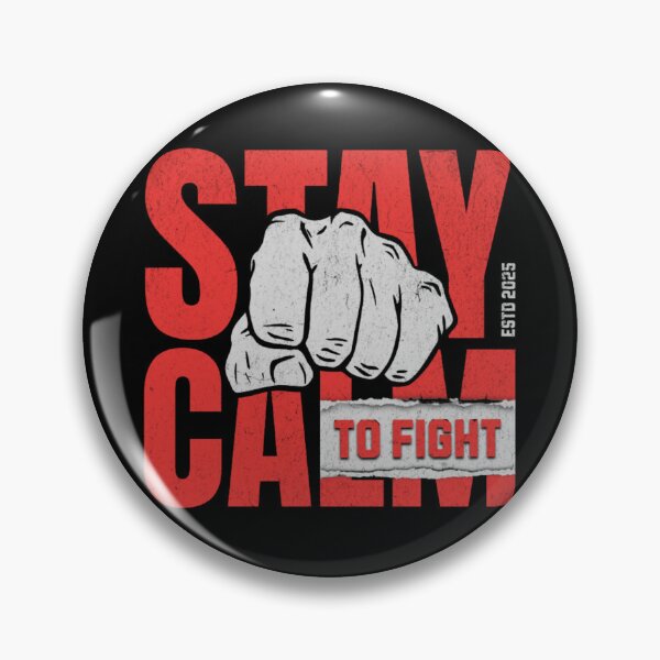 Item preview, "Stay Calm to Fight" – Motivational Strength & Resilience Design designed and sold by Colorful-Garden.