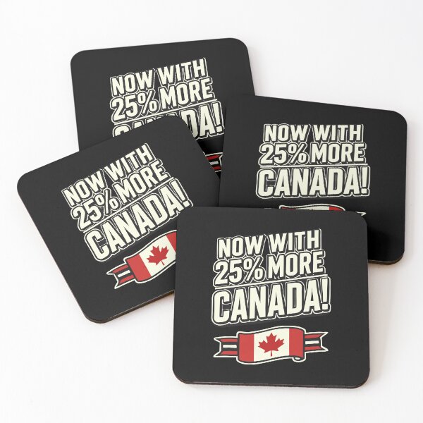 Item preview, Now with 25% More Canada – Trade Tariff Humor designed and sold by HandicraftArt.