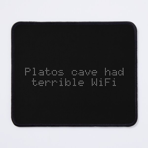 Item preview, Plato’s cave had terrible WiFi designed and sold by Ninjacatoff.