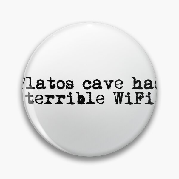Item preview, Plato’s cave had terrible WiFi designed and sold by Ninjacatoff.