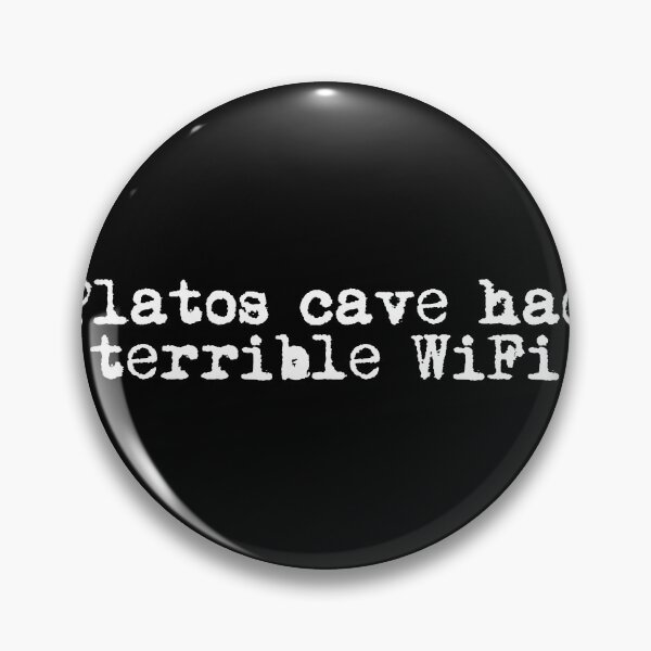 Item preview, Plato’s cave had terrible WiFi designed and sold by Ninjacatoff.