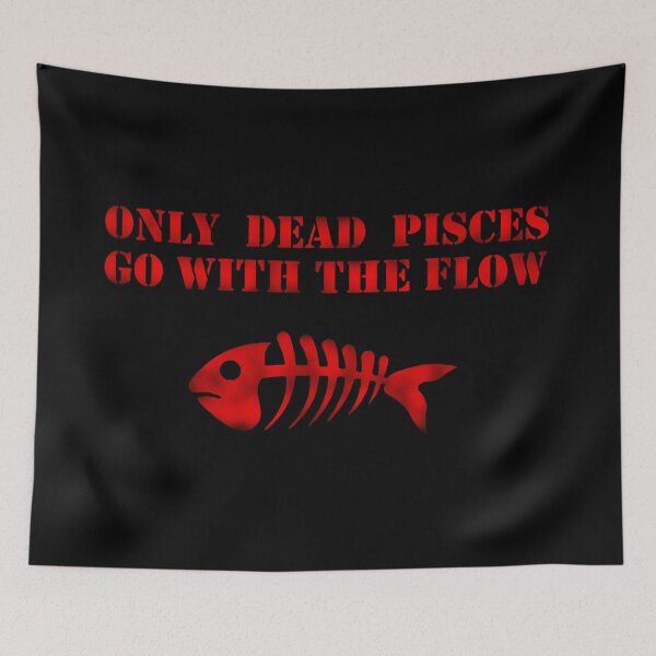 Item preview, only dead fish go with the flow designed and sold by BeJahMan.