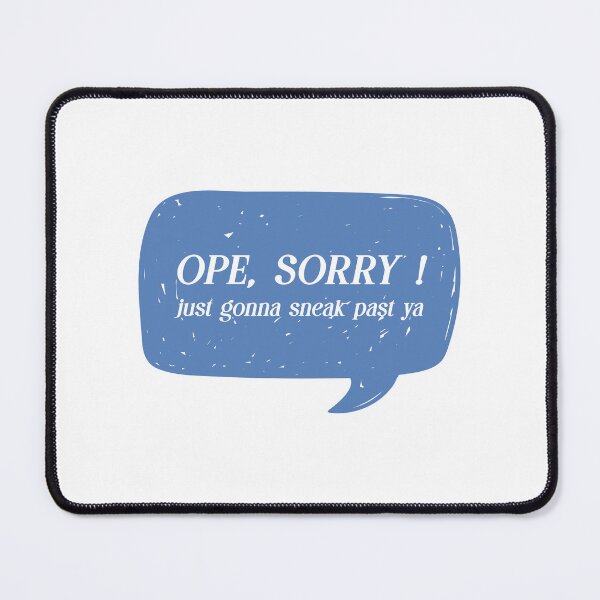 Item preview, Ope Sorry. Just gonna sneak past ya. designed and sold by CoCoArt-Ua.