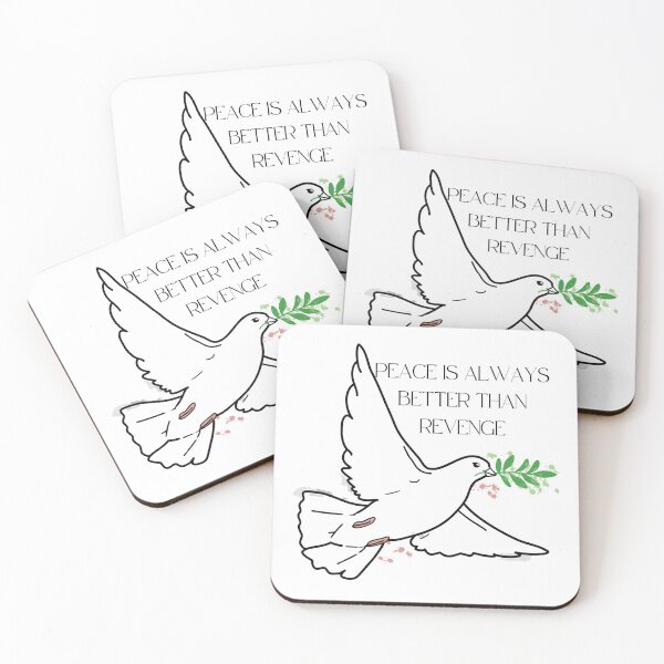 Item preview, Peace Is Always Better Than Revenge designed and sold by Lisie24.