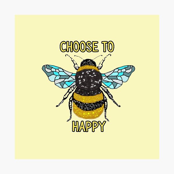 Item preview, Choose To BEE Happy Bee designed and sold by Lotus Soul Creative.
