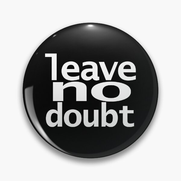 Item preview, Leave No Doubt designed and sold by ellenhenry.