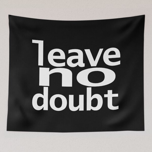 Item preview, Leave No Doubt designed and sold by ellenhenry.
