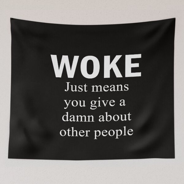 Item preview, Woke Just Means You Give a Damn About Other People designed and sold by anaotradnova.