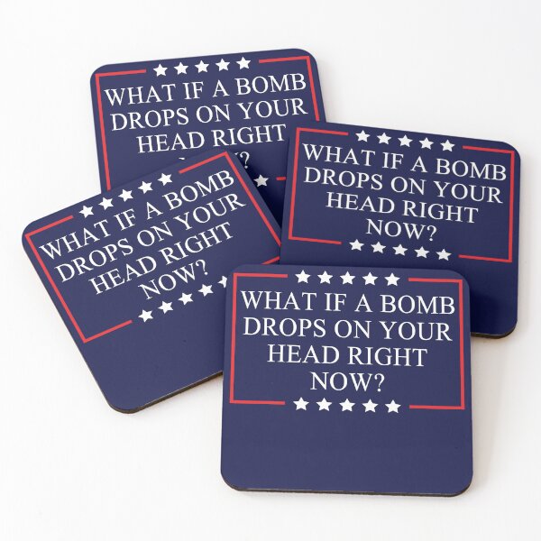 Item preview, What If A Bomb Drops On Your Head Right Now  designed and sold by anaotradnova.
