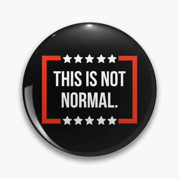 Item preview, This is not normal.  designed and sold by Rachel the Artist .