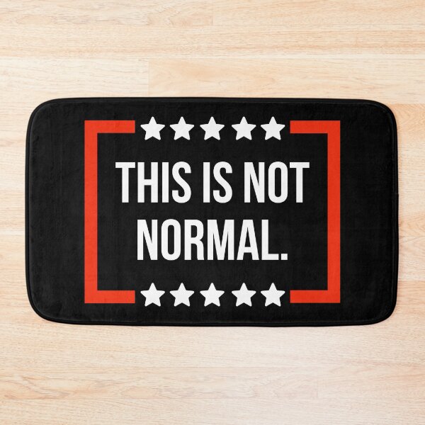 Item preview, This is not normal.  designed and sold by Rachel the Artist .