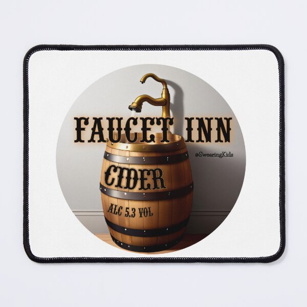 Item preview, Faucet Inn Cider designed and sold by SwearingKids.