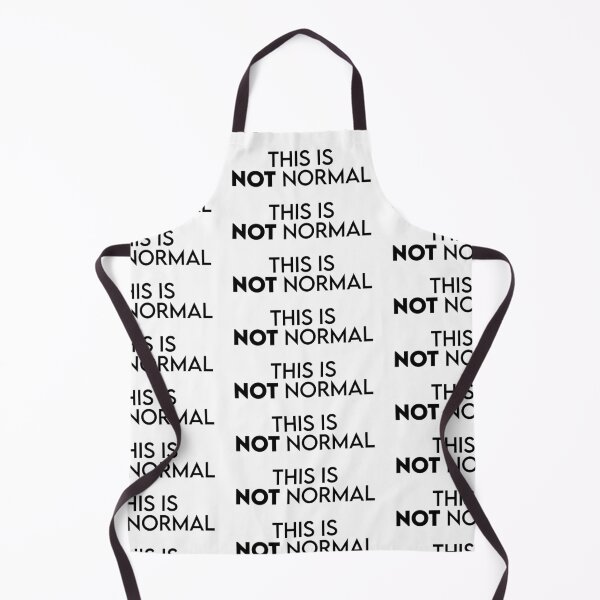 Item preview, This Is Not Normal designed and sold by the-craft-shop.