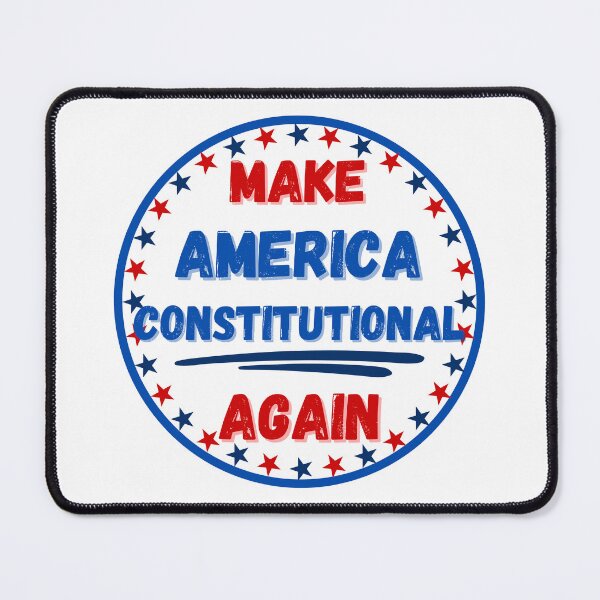 Item preview, Make America Constitutional Again designed and sold by WillandWent.
