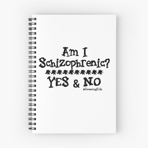 Item preview, Schizophrenic? Yes and No designed and sold by SwearingKids.