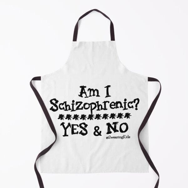 Item preview, Schizophrenic? Yes and No designed and sold by SwearingKids.