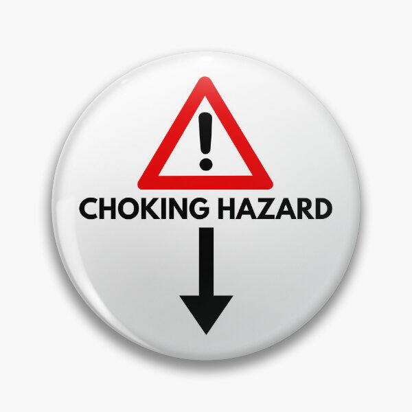 Item preview, Choking Hazard designed and sold by killzak.