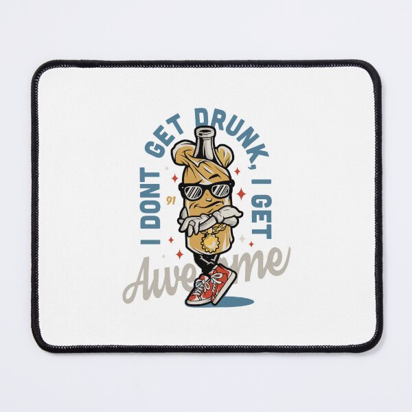Item preview, I don't get drunk, I get awesome: Bottle with Attitude designed and sold by Polarisofficial.